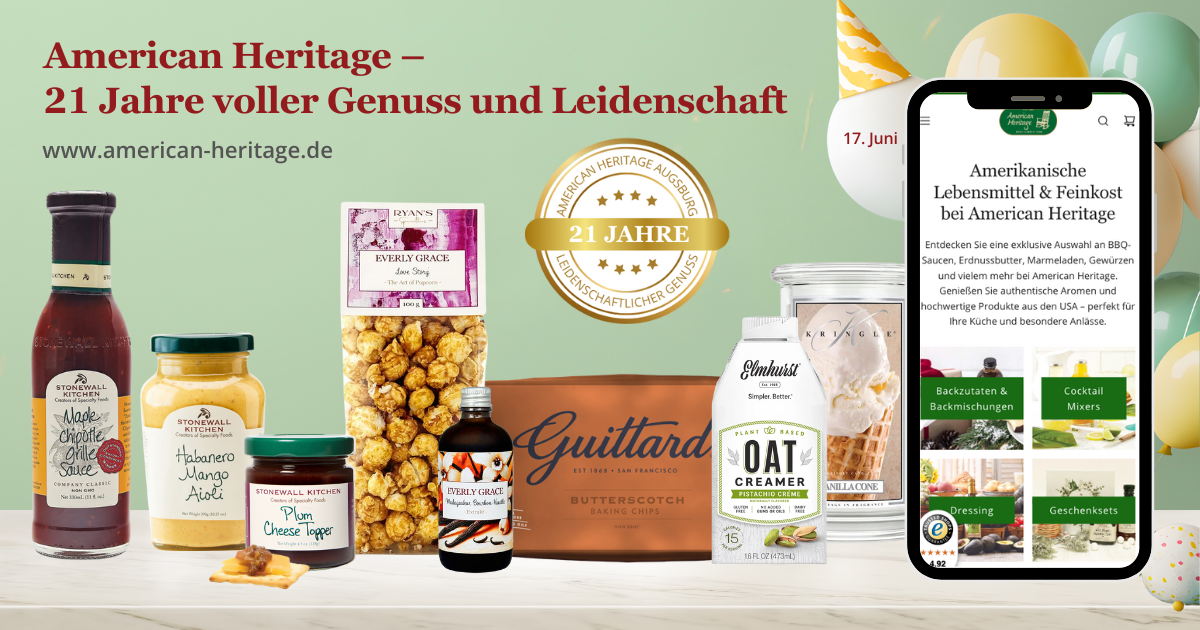 21 Jahre American Heritage – Ein Meilenstein, den wir mit Ihnen feiern!