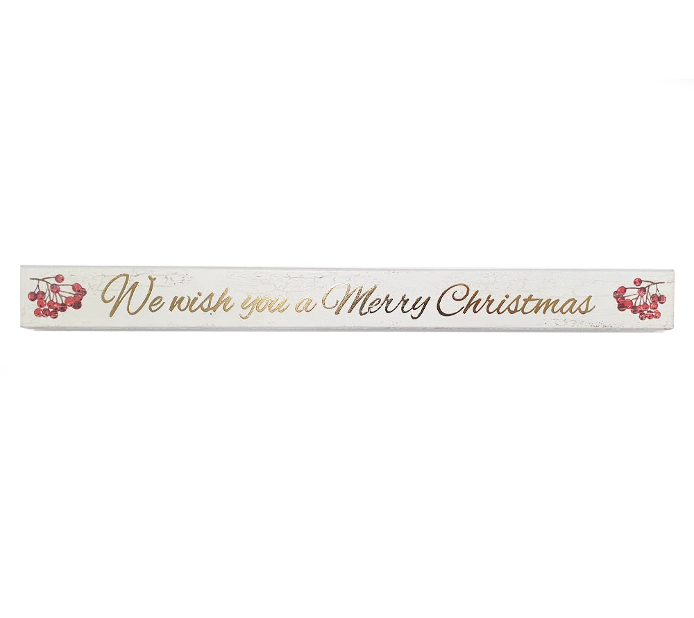 We wish you a Merry Christmas Holzschild