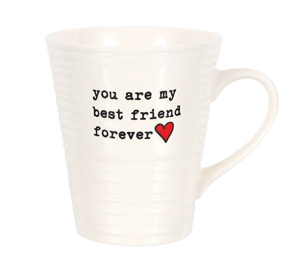 You Are My Best Friend Forever Tasse