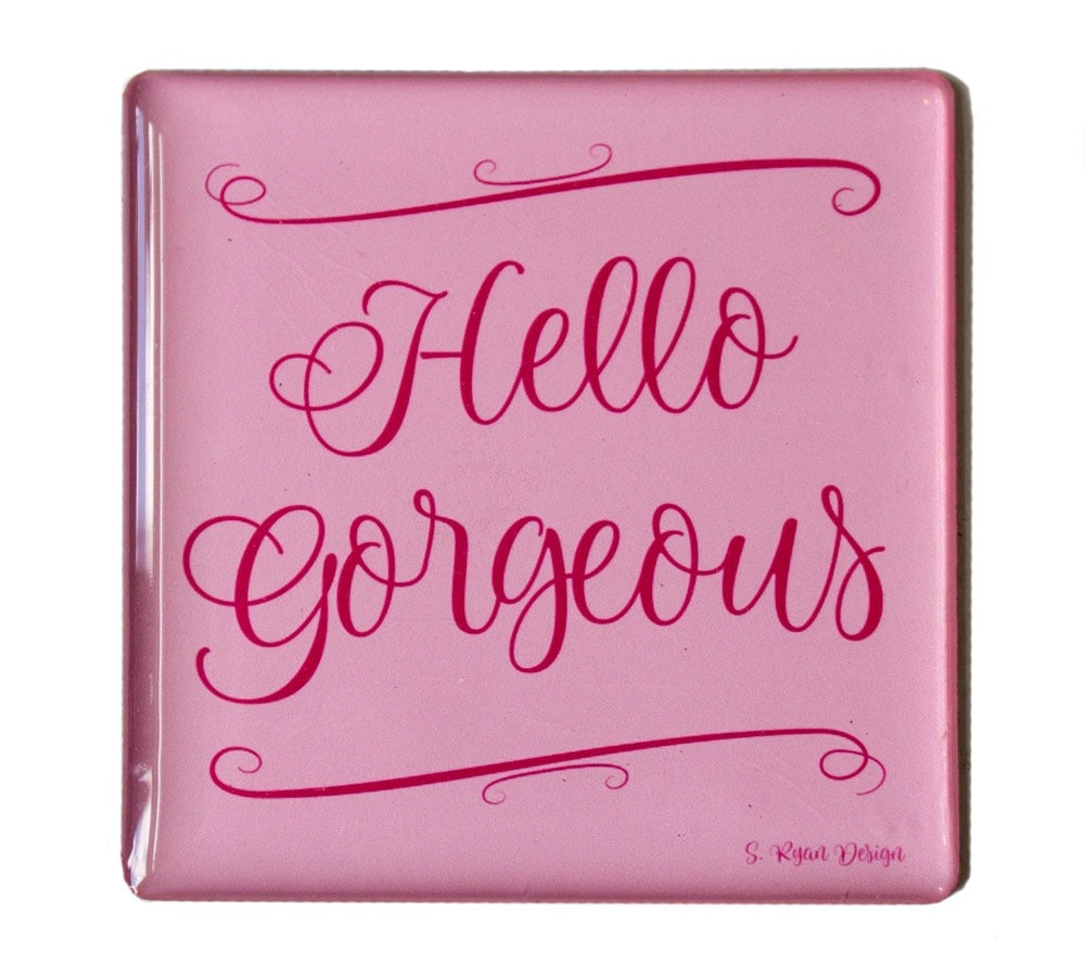 Magnet "Hello Gorgeous" exklusiv von American Heritage