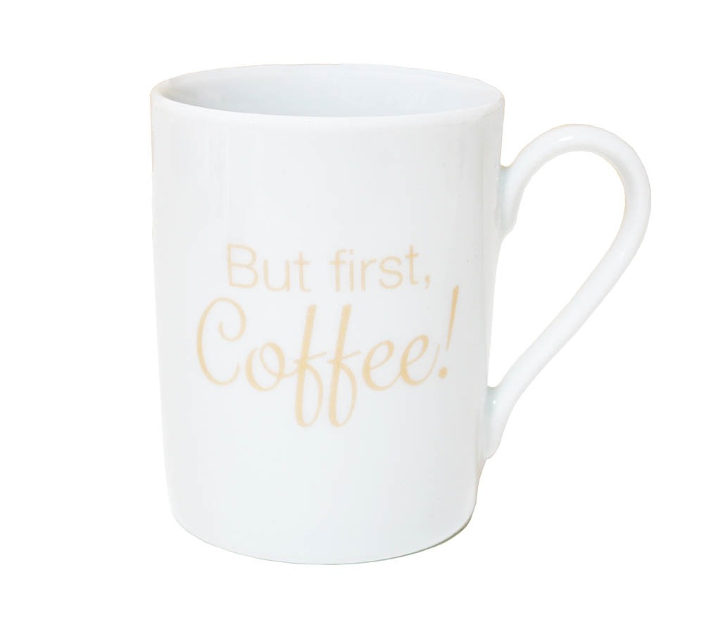 "But first Coffee" Tasse von American Heritage
