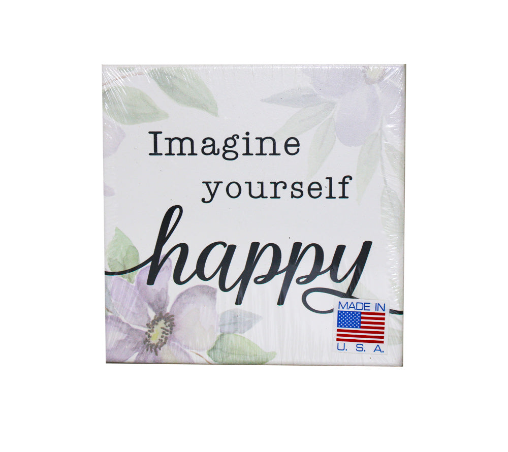 Imagine yourself happy-Holzschild