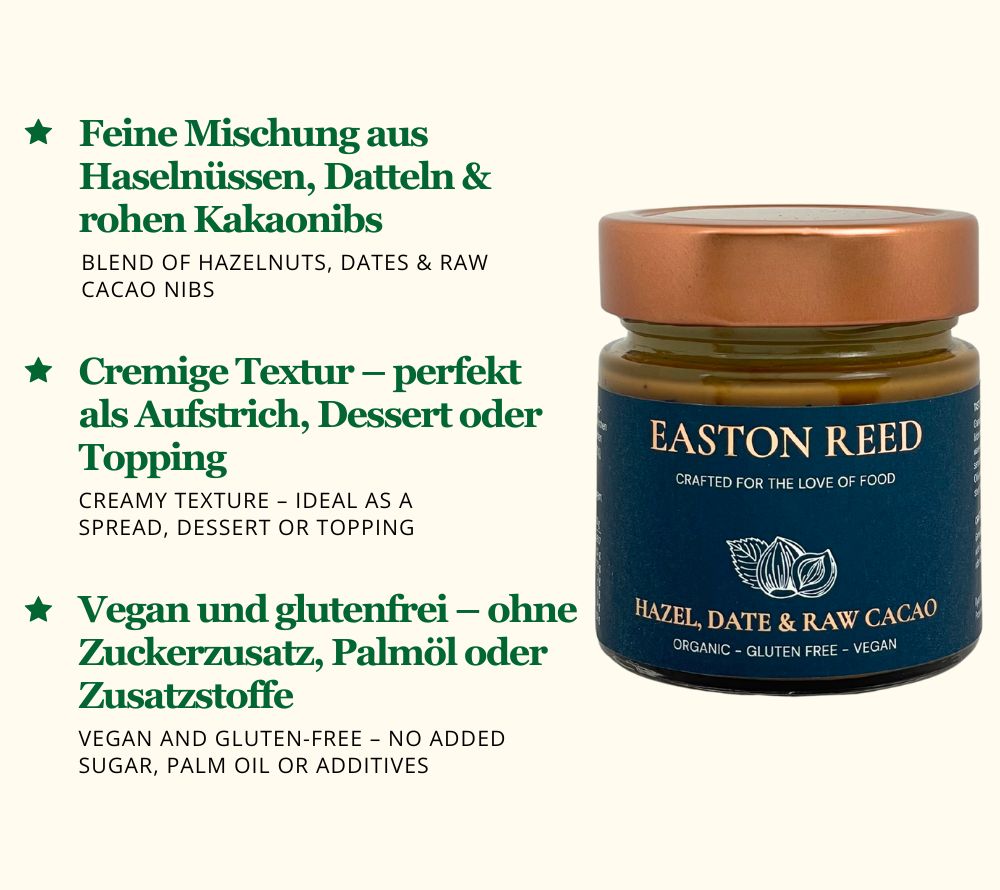 Easton Reed | Hazel, Date & Raw Cacao | Nussig, schokoladig & natürlich süß | Vegan & glutenfrei | Ohne Zuckerzusatz & Palmöl | Jetzt genießen!