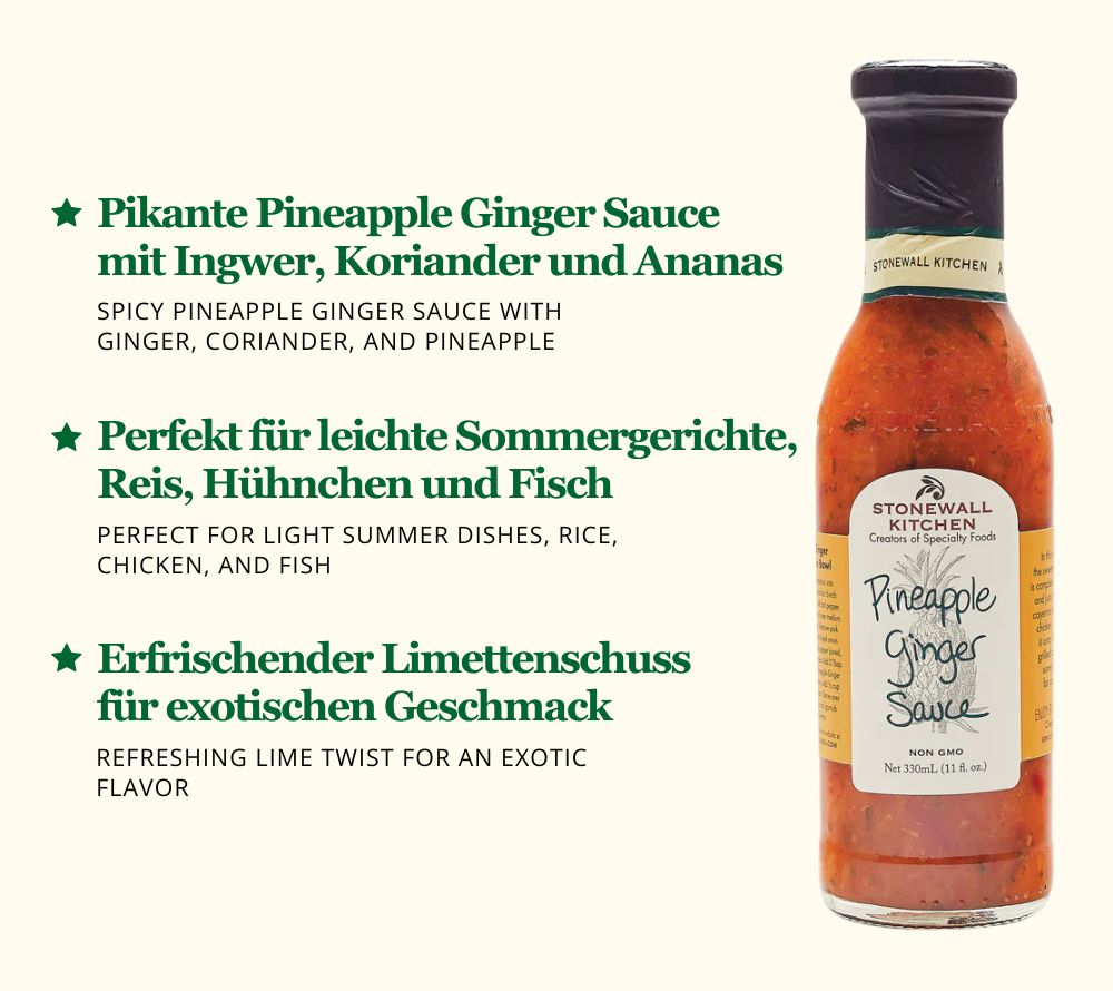 Pineapple Ginger Sauce von Stonewall Kitchen ☆ aus hochwertigen Zutaten ☆ fruchtige Ananas & aromatischer Ingwer ☆ exotisch ☆ Jetzt probieren!