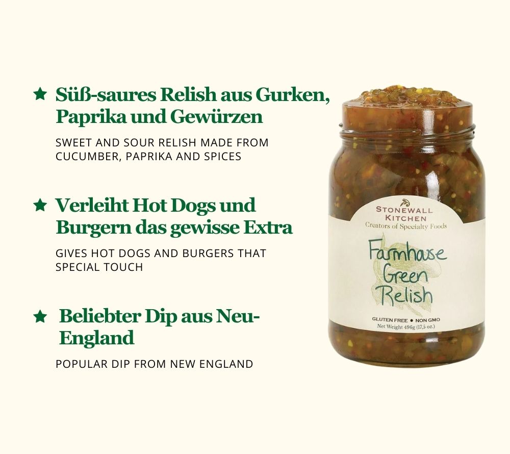
                  
                    Farmhouse Green Relish von Stonewall Kitchen ☆ Non-GMO ☆ Glutenfrei ☆ Perfekt zu Hot Dogs ☆ Importiert aus Maine, USA ☆ Jetzt probieren!
                  
                