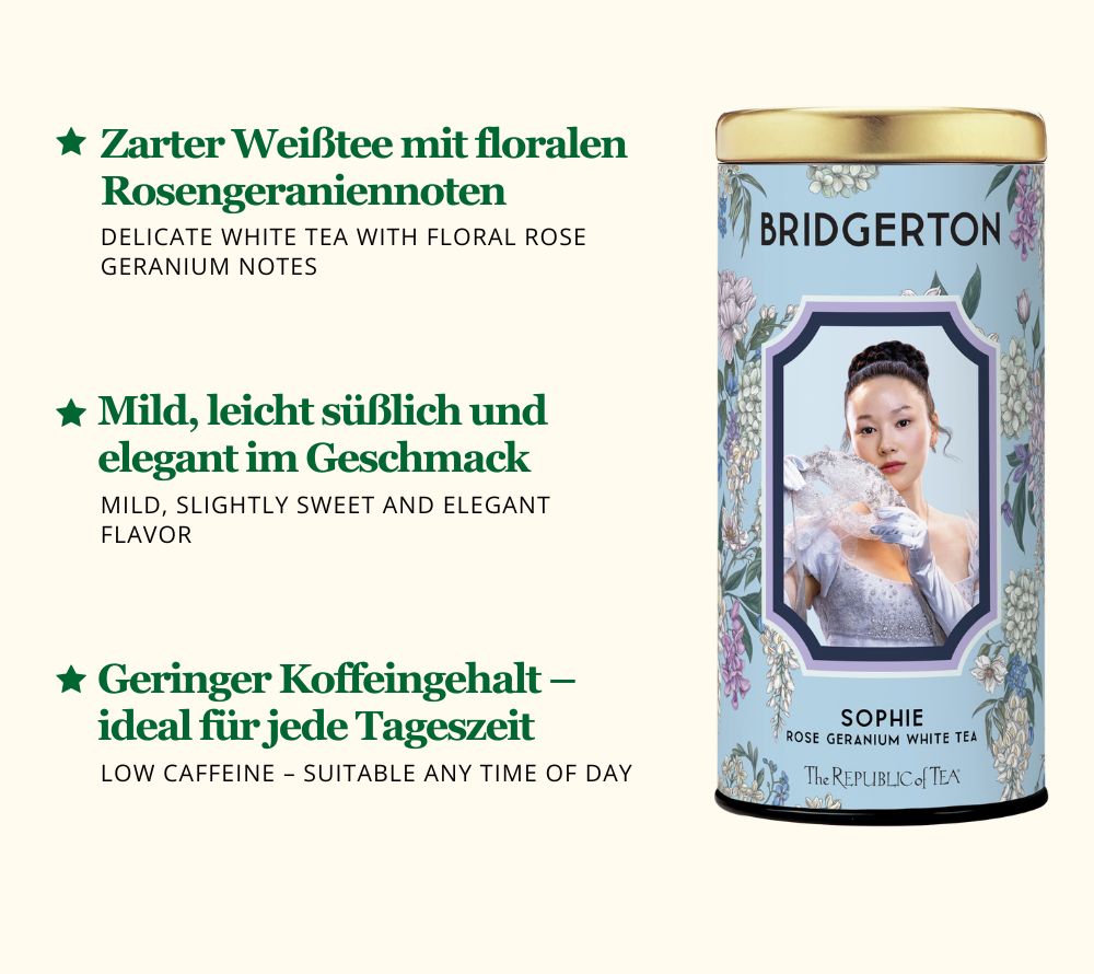 Weißtee mit Rosengeranie: Bridgerton Sophie Tea. Floral, mild & elegant – perfekt für entspannte Genussmomente.