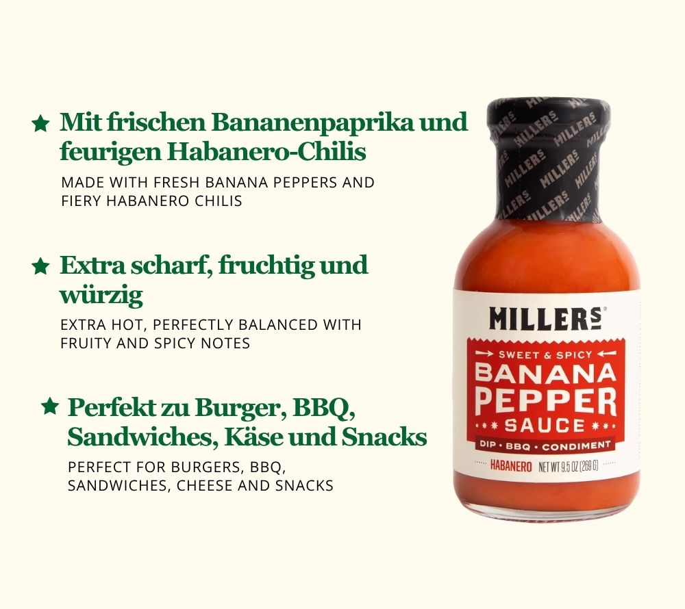 
                  
                    Banana Pepper Habanero Sauce von Miller’s kaufen | Extra scharfe Chilisauce mit Bananenpfeffer & Habanero | Fettfrei, glutenfrei, Non-GMO | Perfekt für BBQ, Burger, Käse | Scovie Award Gewinner | EU-Versand
                  
                