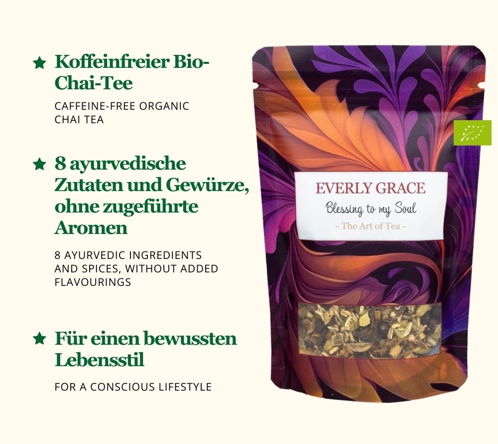 Everly Grace Blessing to my Soul Tee kaufen | koffeinfreier Bio-Tee ohne Aromen | Kräutertee mit ayurvedischen Kräutern | Eine verführerische Teemischung für luxuriöse Genussmomente!
