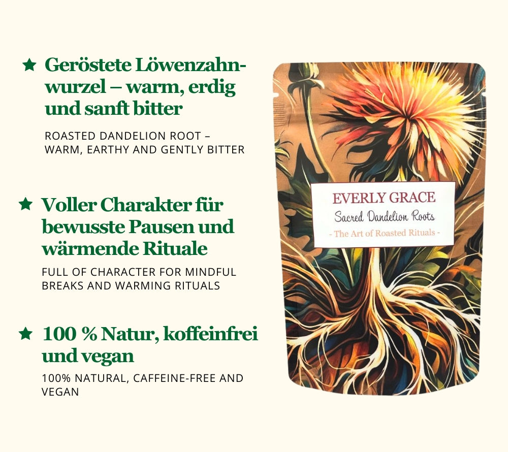 Sacred Dandelion Roots Rooted Ritual von Everly Grace kaufen ☆ Naturkaffee aus Löwenzahnwurzel ☆ Koffeinfrei ☆ Jetzt probieren!