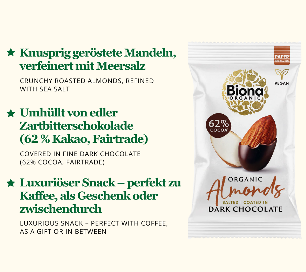 
                  
                    Biona Organic Dark Chocolate Coated Almonds – ofengeröstete Mandeln mit Meersalz, umhüllt von 62 % Fairtrade-Zartbitterschokolade. Palmölfrei, nachhaltig verpackt & ideal für genussvolle Momente.
                  
                