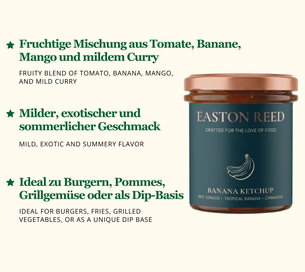 Easton Reed Banana Ketchup: Fruchtig-milder Ketchup aus Tomate, Banane & Mango mit Curry und Zimt – exotisch, vielseitig und ganz ohne Schärfe. Jetzt probieren!