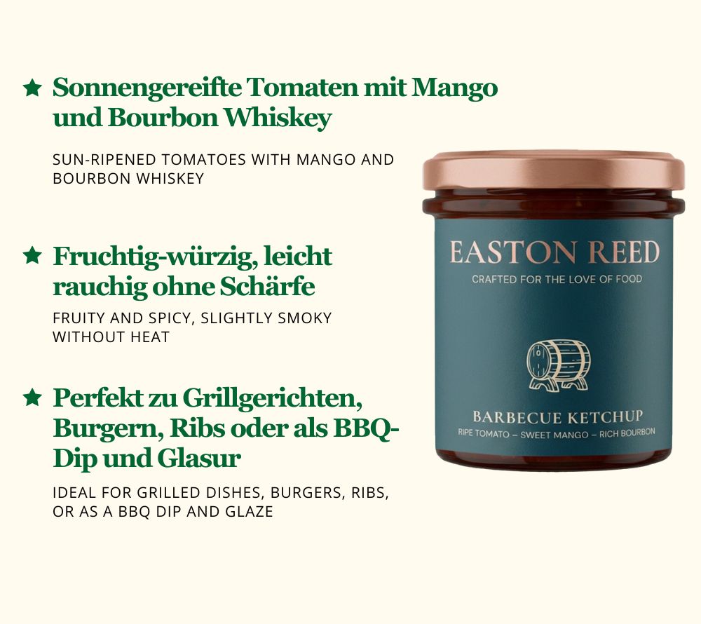 Easton Reed Barbecue Ketchup: Fruchtig-rauchiger Tomatenketchup mit feiner Würze. Ideal zu Grillgerichten, Burgern, Ribs und als BBQ-Dip oder Glasur.